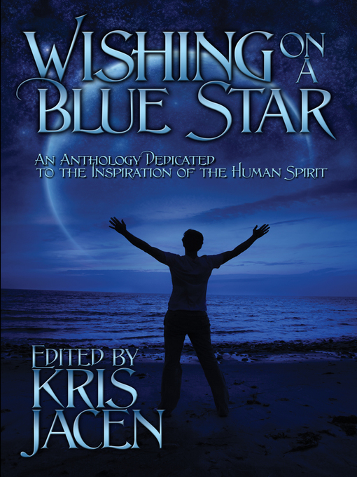 Title details for Wishing on a Blue Star by Patric Michael - Available